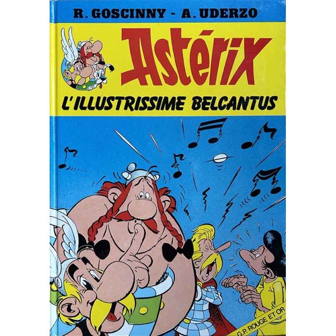 Astérix (Rouge et Or) - L'illustrissime Belcantus - EO 1984 - 1