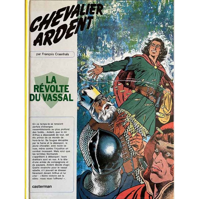 Chevalier Ardent - 11. La révolte du vassal - EO 1979 - 1