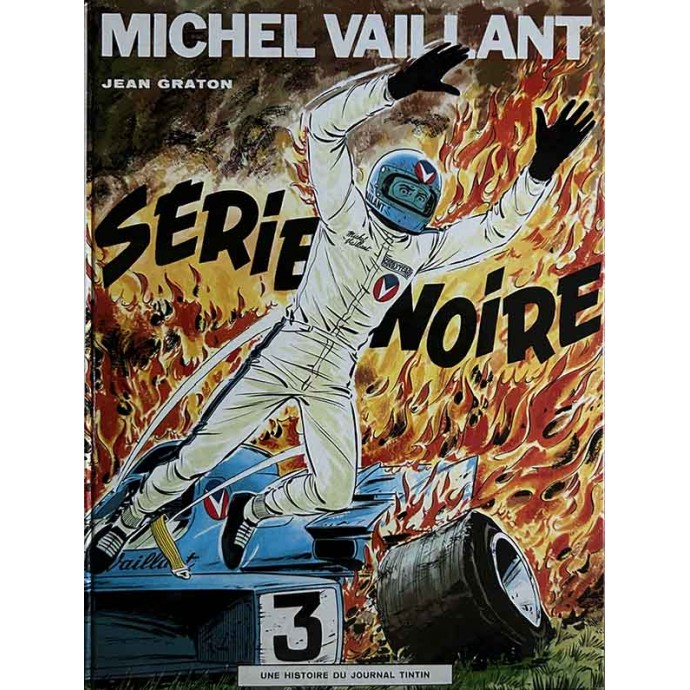 Michel VAILLANT - 23. Série noire - EO 1973 - 1