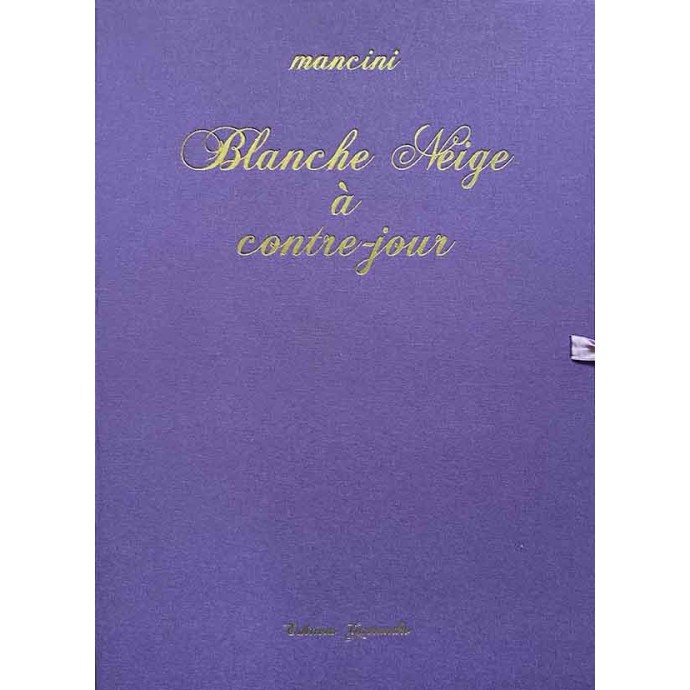 Mancini - Blanche neige à contre-jour - Portfolio - TL 2005 - 1