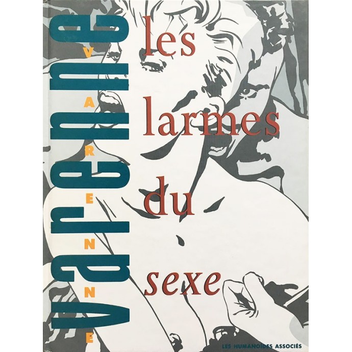 Alex Varenne - Les Larmes du sexe - EO 1989 - 1