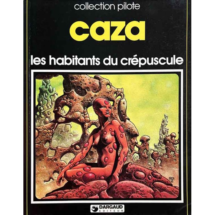 Caza - Les habitants du crépuscule - EO 1982 - 1