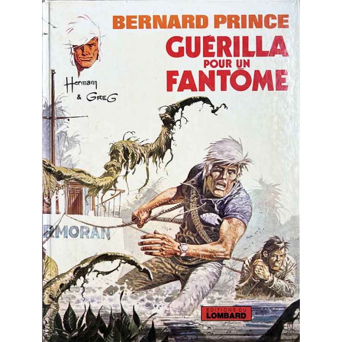 Bernard Prince - 9. Guérilla pour un fantôme - EO 1975 - 1