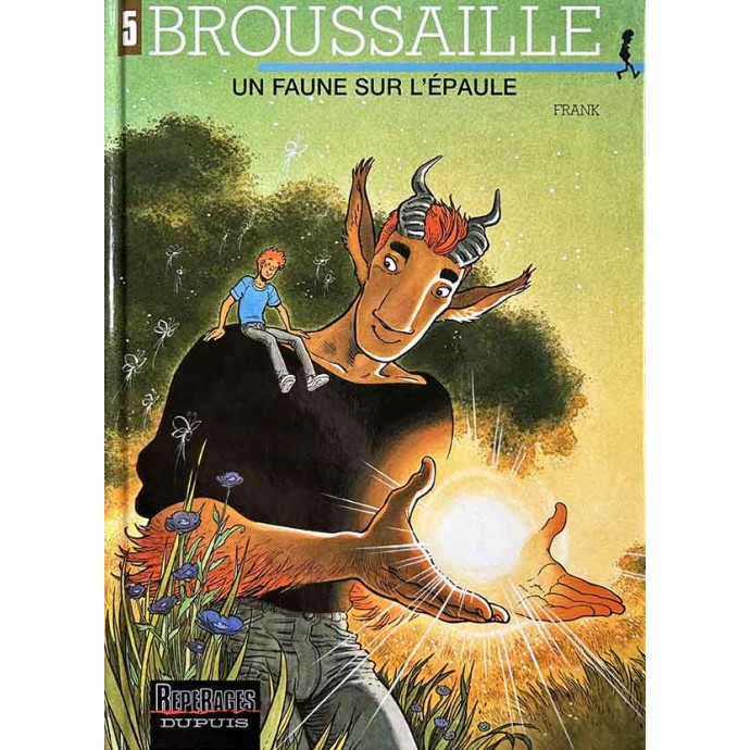 Broussaille - 5. Un faune sur l'épaule - EO 2003 - 1