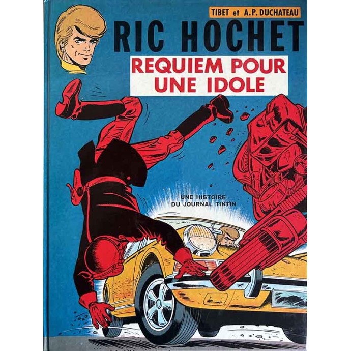 Ric Hochet - 16. Requiem pour une idole - EO 1973 - 1