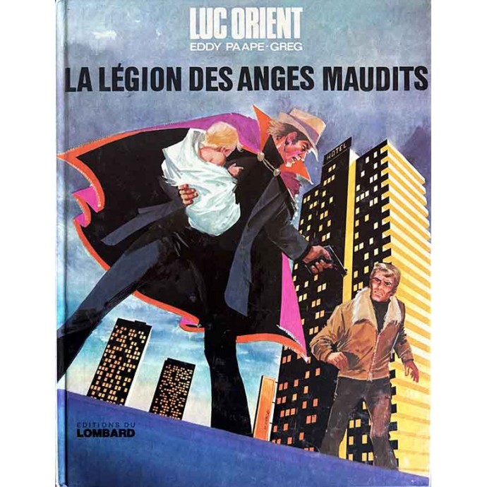 Luc Orient - 8. La légion des anges maudits - EO 1975 - 1