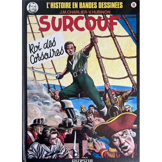 Histoire en Bandes Dessinées (Oncle Paul) - Surcouf tome 1 - 1981 - 1