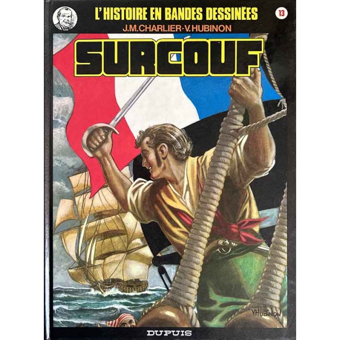 Histoire en Bandes Dessinées (Oncle Paul) - Surcouf tome 3 - 1982 - 1