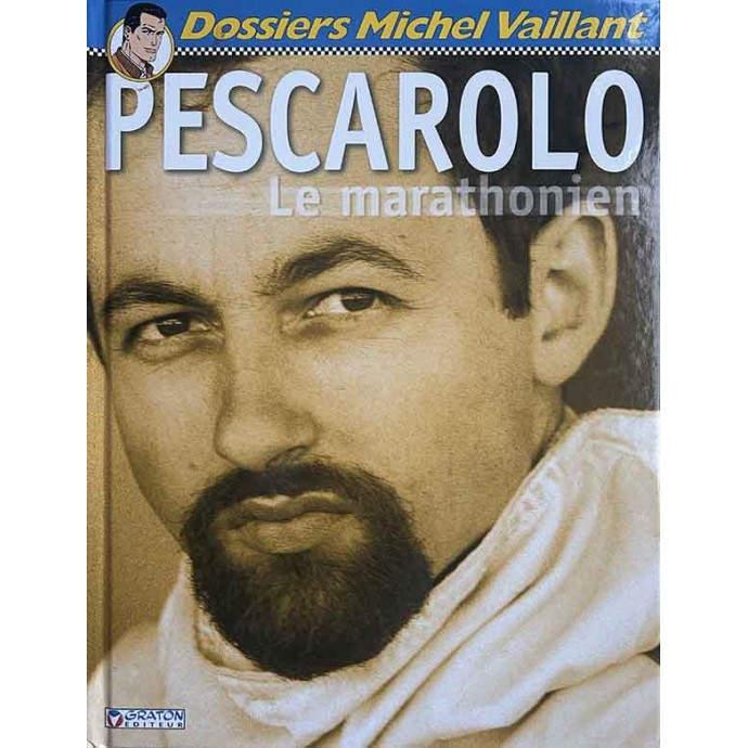 Dossiers Michel Vaillant - 9. Pescarolo - EO 2006 - 1