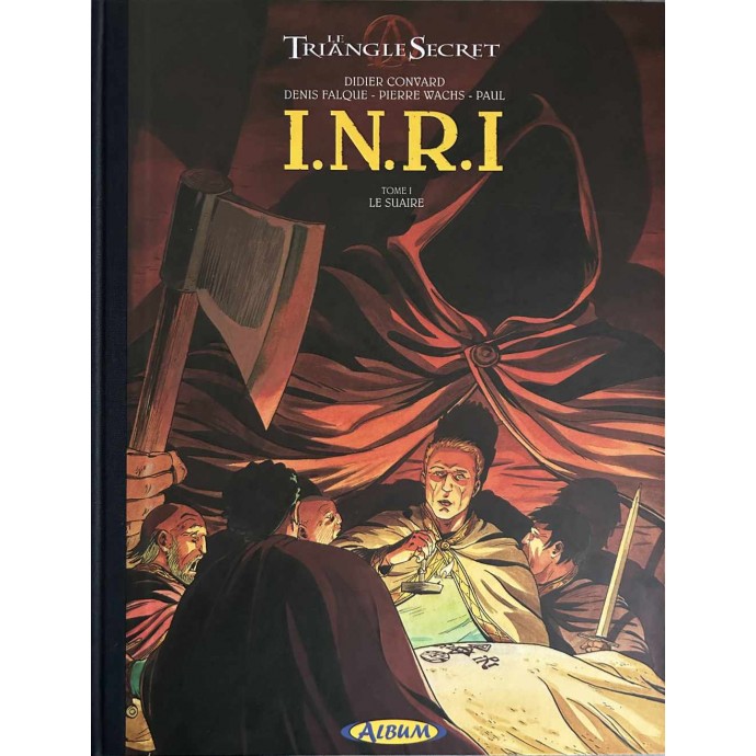 Triangle Secret I.N.R.I - 1. Le Suaire - TL 2004 + ex-libris - 1