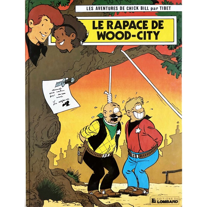 Chick Bill - 52. Le Rapace de Wood-City - EO 1985 - 1