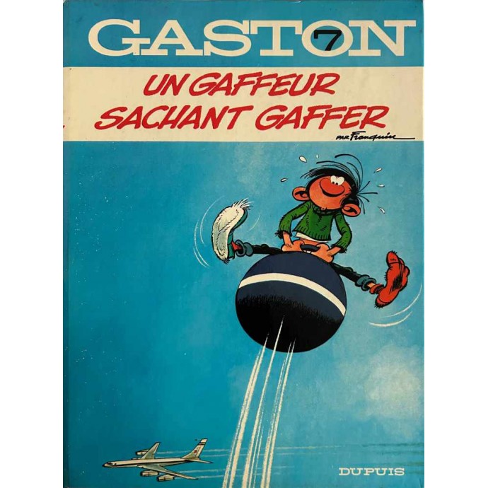 Gaston - 7. Un gaffeur sachant gaffer - 1973 - 1