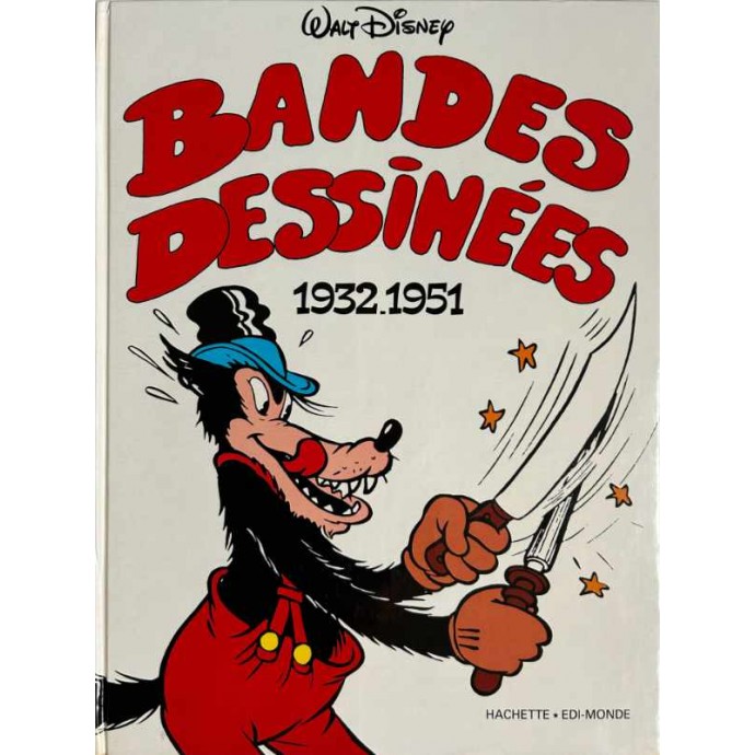 Walt Disney - Bandes dessinées 1932.1951 - EO 1981 - 1