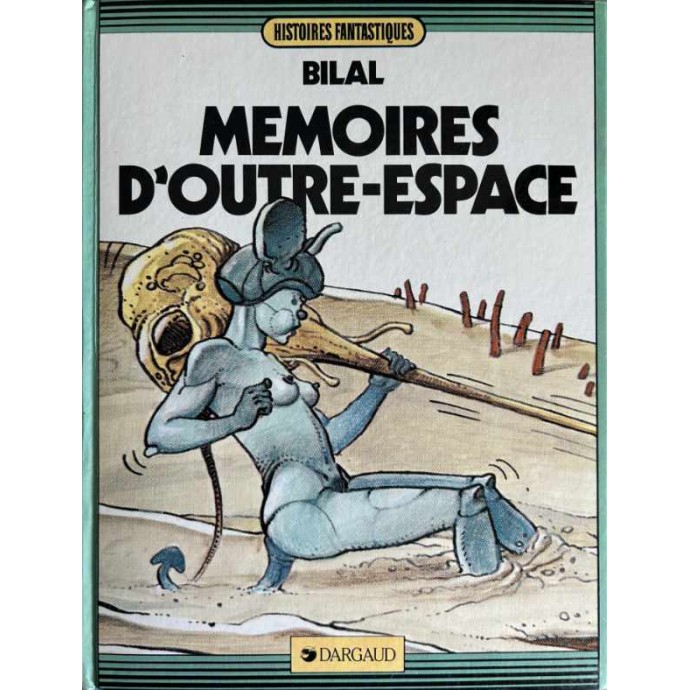 Bilal - Memoires d'Outre-Espace - 1985 - 1