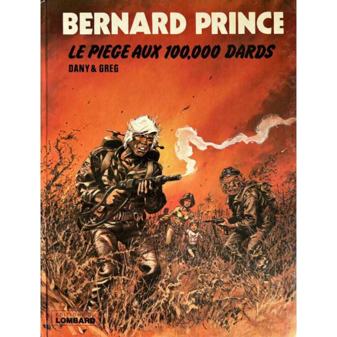 Bernard Prince - 14. Le piège aux 100.000 dards - EO 1980 - 1