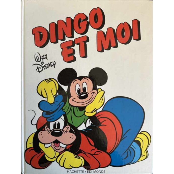 Walt Disney - Mickey - Dingo et moi - EO 1985 - 1