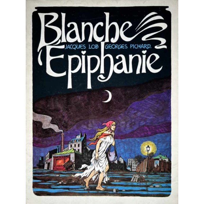 Blanche Epiphanie - tome 1- EO 1972 - 1