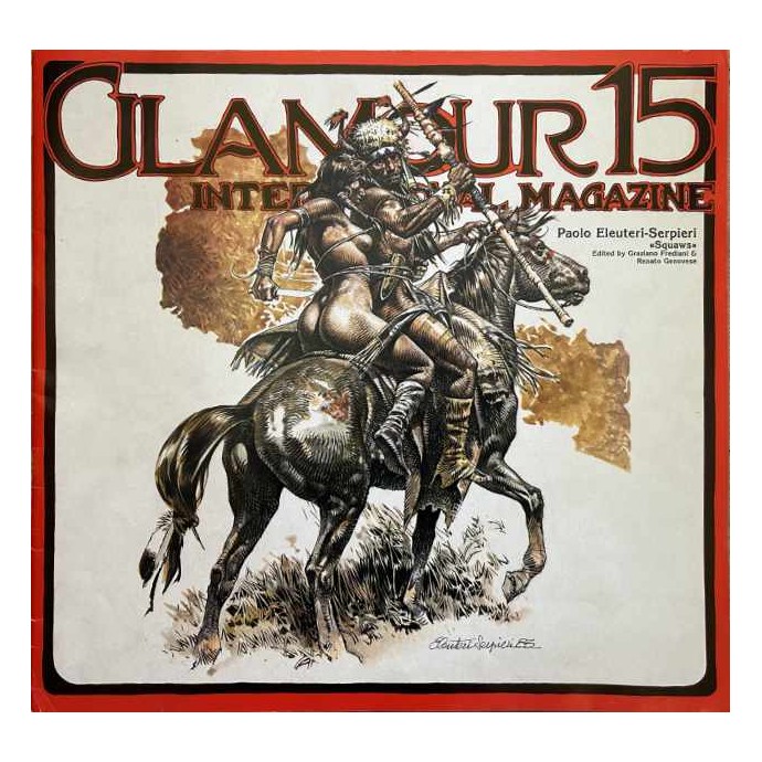 Glamour international magazine italien 15 - Paolo Eleuteri Serpieri - EO 1984 - 1