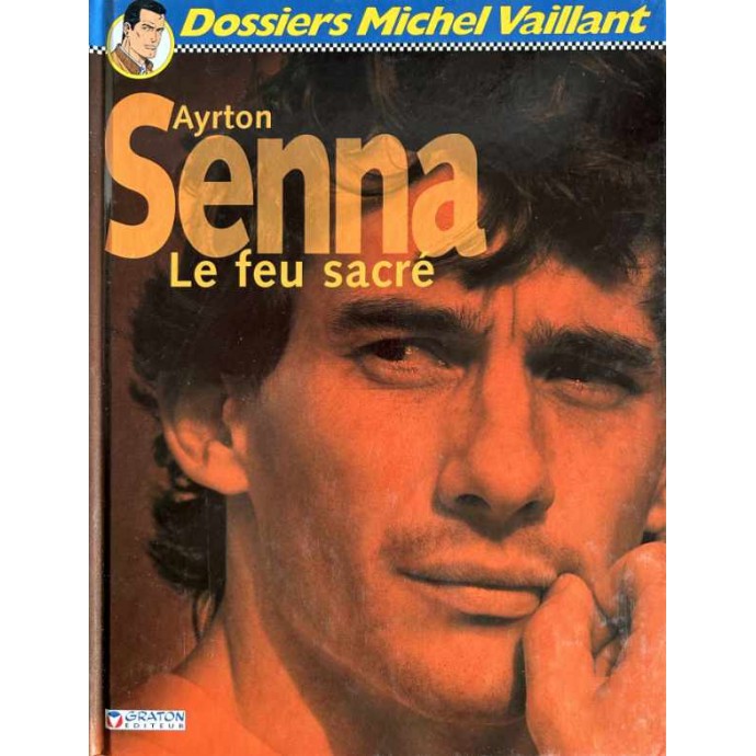 Dossiers Michel Vaillant - 6. Ayrton Senna - EO 2002 - 1