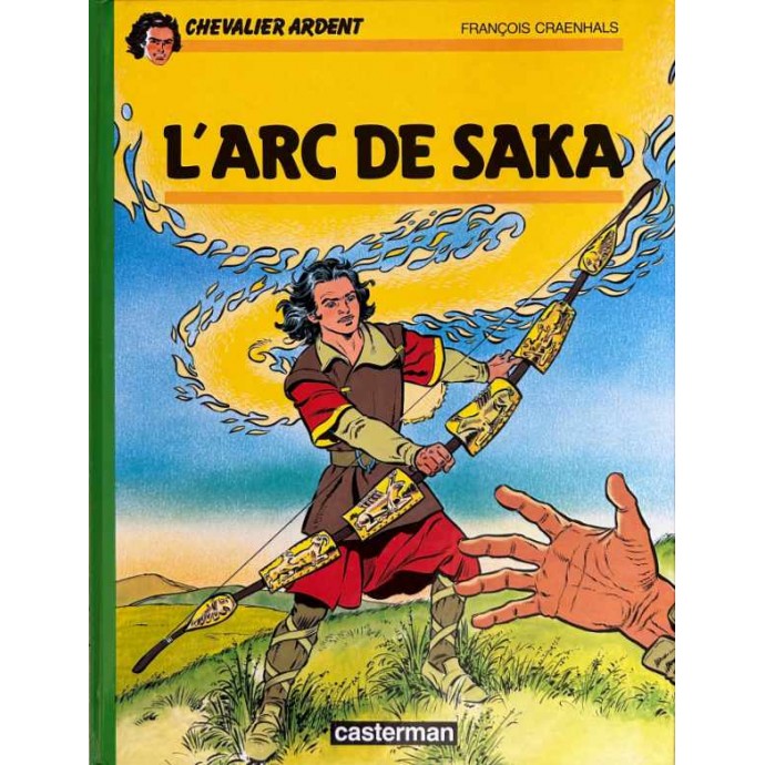 Chevalier Ardent - 16. L'arc de Saka - EO 1987 - 1