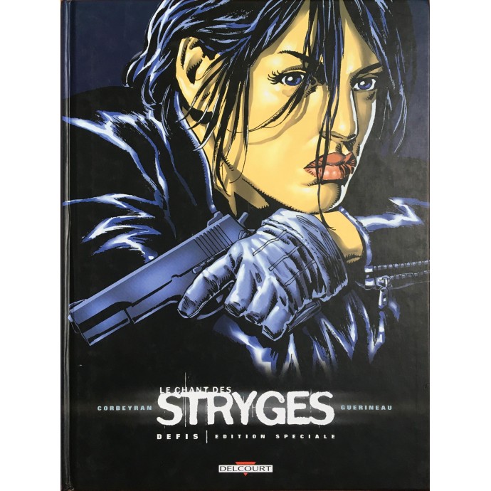 Chant des Stryges (le) - Défis - Edition spéciale Delcourt - TL 2004 - 1