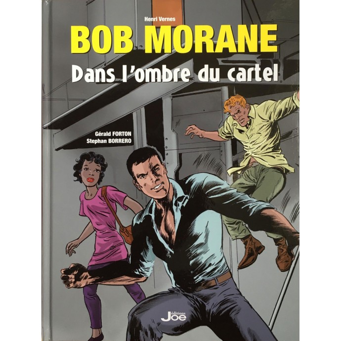 Bob Morane - Dans l'ombre du cartel - TT 2015 + ex-libris - 1