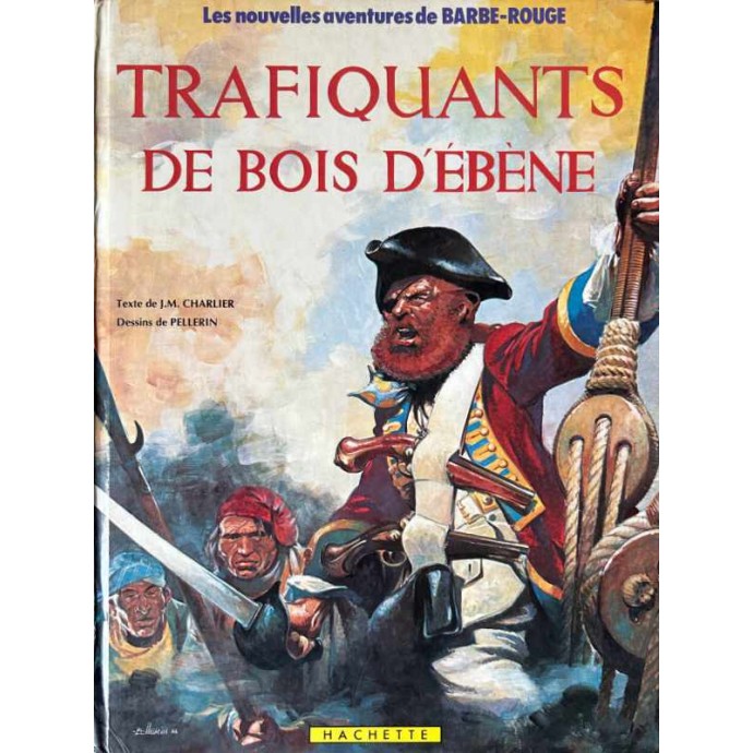 Barbe-Rouge - 21. Trafiquants de Bois d'Ébène - EO 1983 - 1