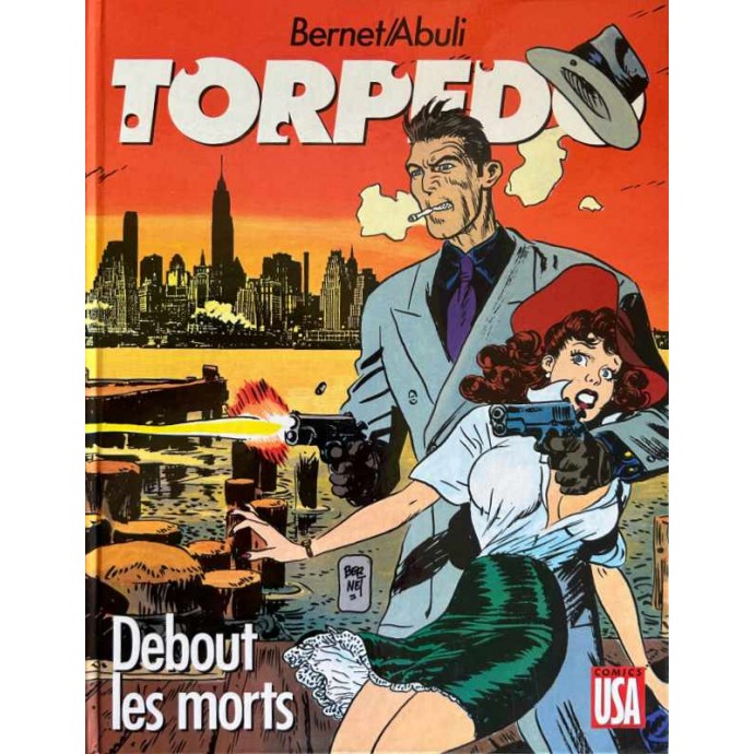 TORPEDO - 9. Debout les morts - EO 1988 - 1