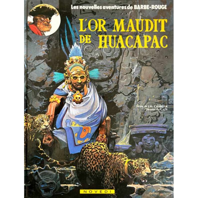 Barbe-Rouge - 22. L'Or maudit de Huacapac - EO 1984 - 1