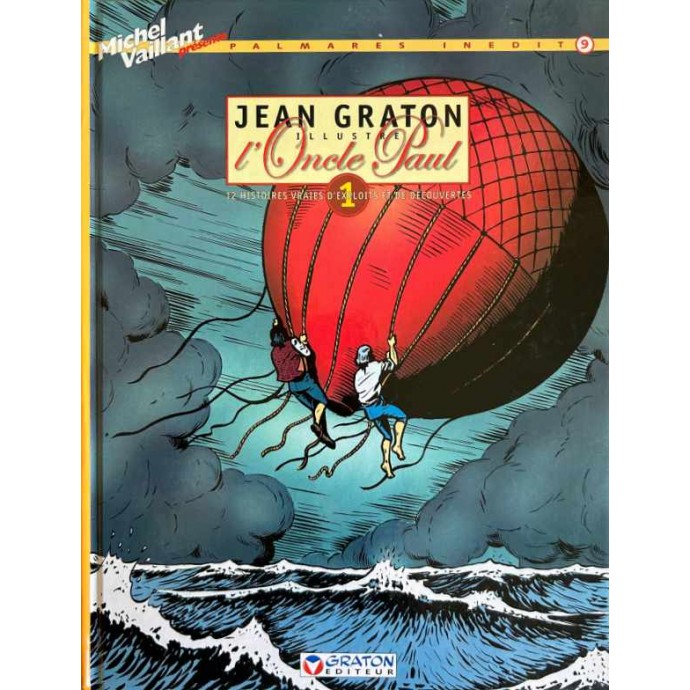 Michel Vaillant présente - Palmarès inédit - Jean Graton illustre l'Oncle Paul - vol. 1 - EO 2004 - 1