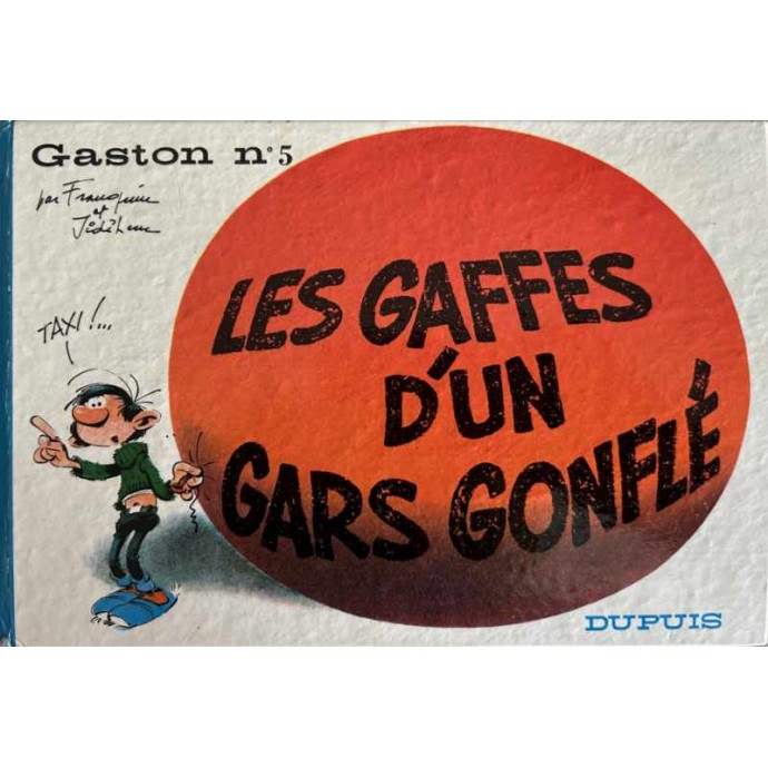 Gaston - 5. Les Gaffes d'un Garçon Gonflé - EO 1967 - 1