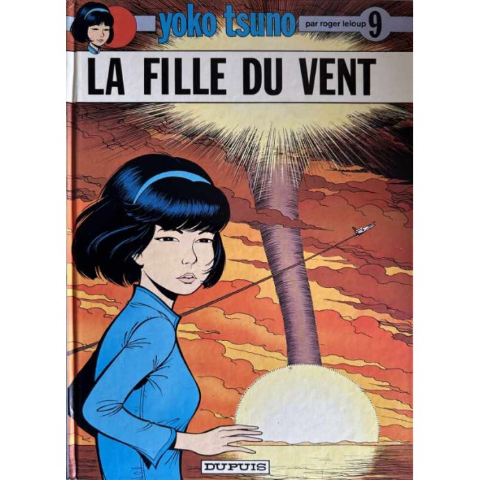 Yoko Tsuno - 9. La fille du vent - EO 1979 + ex libris avec timbre - 1