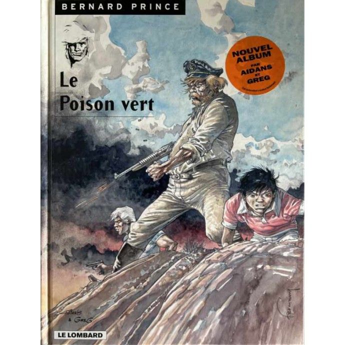 Bernard Prince - 17. Le Poison vert - TL EO 1999 + jaquette signée - 2