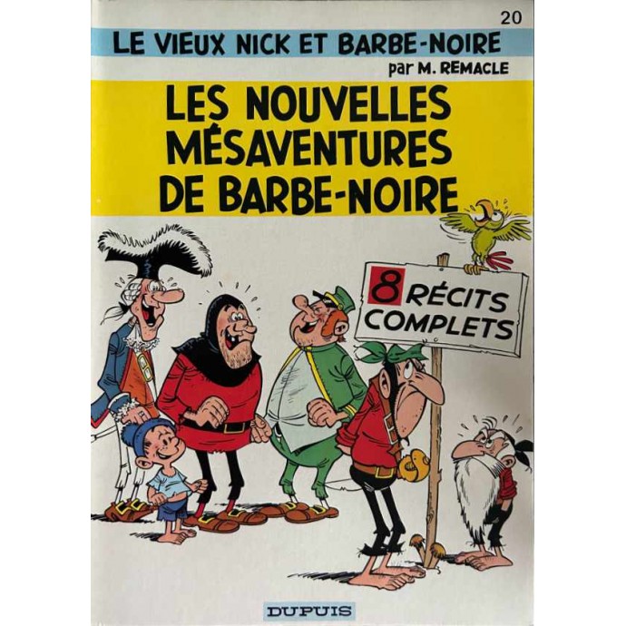 Vieux Nick - 20. Les Nouvelles Mésaventures de Barbe Noire - EO 1976 - 1